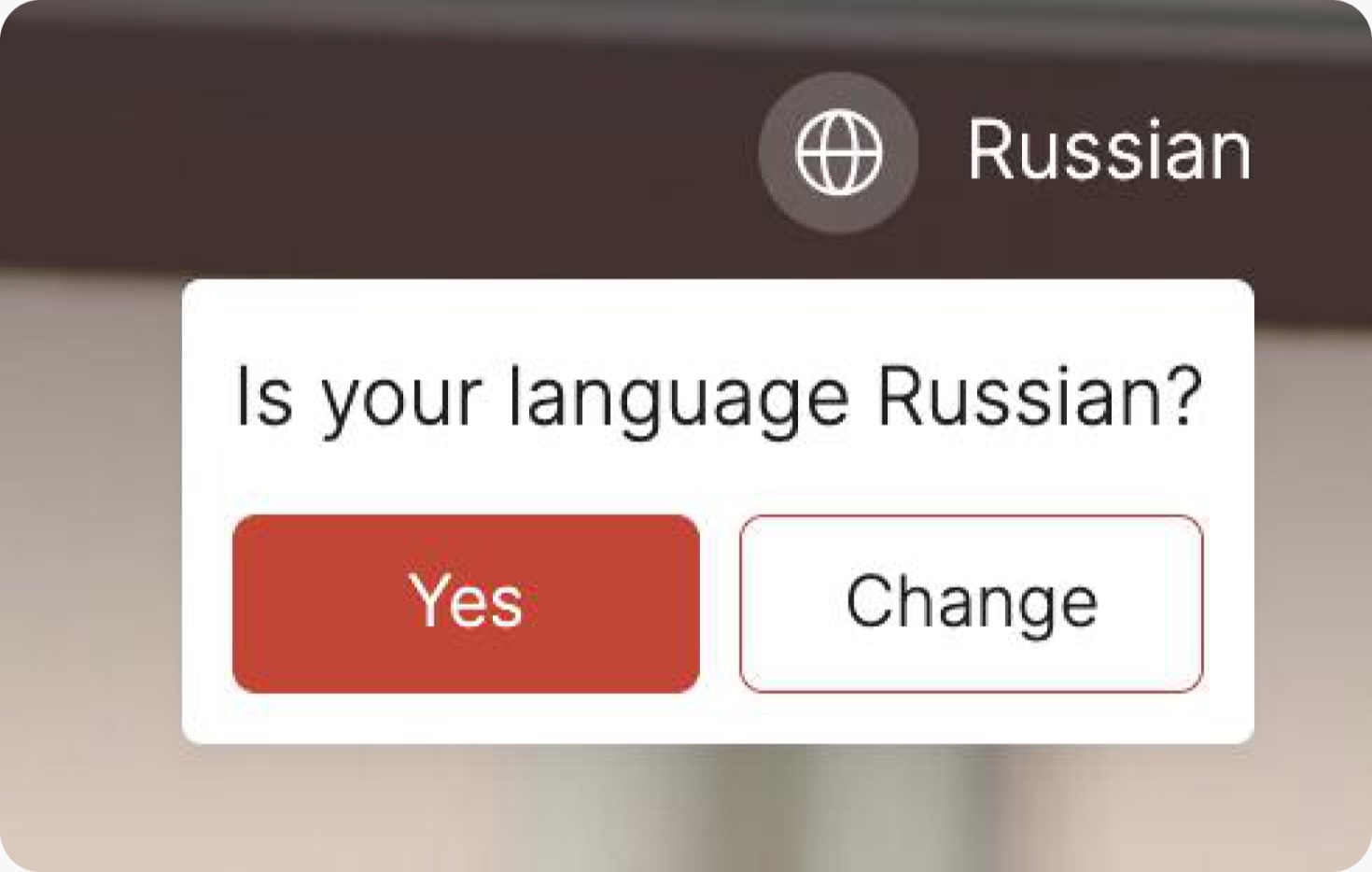 Окно «Is your language Russian?» с кнопками Yes и Change